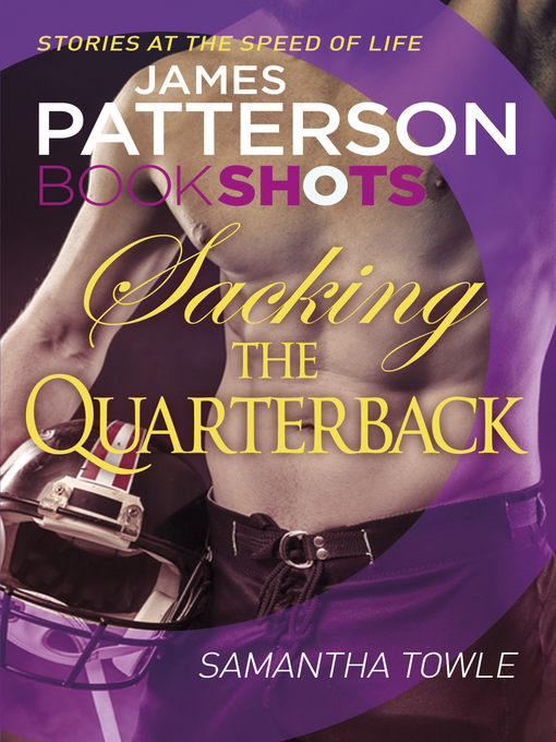 Title details for Sacking the Quarterback by James Patterson - Wait list